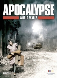 Апокалипсис: Вторая мировая война 1 сезон смотреть